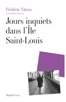 Jours inquiets dans l'île saint-louis