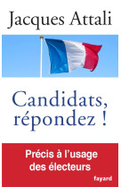 Candidats, répondez!