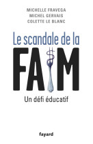 Le scandale de la faim