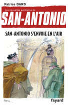 San-antonio s'envoie en l'air