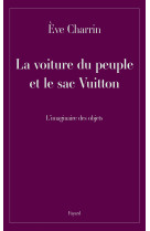 La voiture du peuple et le sac vuitton