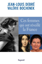 Ces femmes qui ont réveillé la france