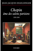 Chopin âme des salons parisiens