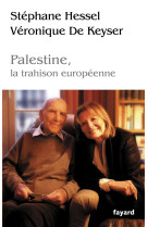 Palestine, la trahison europénne