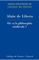 Où va la philosophie médiévale ?