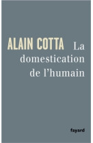 La domestication de l'humain