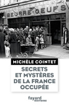 Secrets et mystères de la france occupée