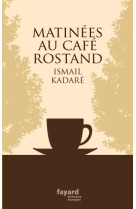 Matinées au café rostand