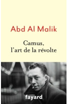 Camus, l'art de la révolte