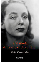 Cet été-là, de braise et de cendres