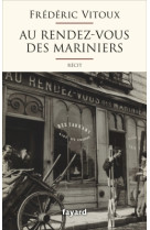 Au rendez-vous des mariniers