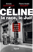 Céline, la race, le juif