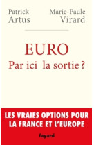 Euro. par ici la sortie ?