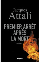 Premier arrêt après la mort