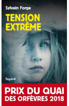 Tension extrême