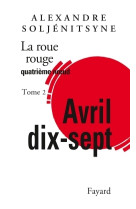 La roue rouge - avril 17 tome 2