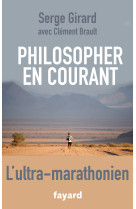 Philosopher en courant