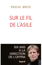 Sur le fil de l'asile