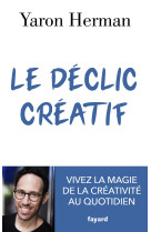 Le déclic créatif