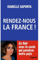 Rendez-nous la france !