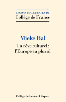 Un rêve culturel : l'europe au pluriel