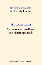 Actualité des lumières : une histoire plurielle