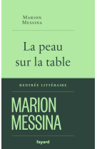 La peau sur la table