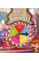 100 histoires au hasard