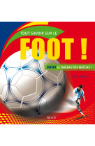 Tout savoir sur le foot