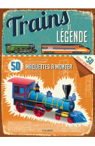 Trains de légende