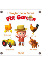 L'imagier de la ferme- p'tit garçon