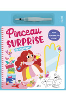 Pinceau surprise - princesses