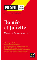 Profil - shakespeare (william) : roméo et juliette