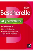 Bescherelle la grammaire pour tous