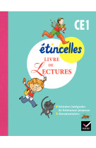 Etincelles français ce1 éd. 2012 - livre de lectures