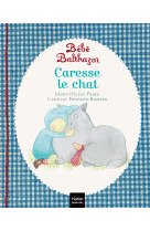 Bébé balthazar - caresse le chat - pédagogie montessori 0/3 ans