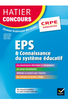 Hatier concours crpe 2017 - eps et connaissance du système éducatif - epreuve orale d'admission