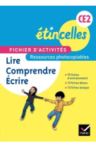 Etincelle ce2 éd. 2014 - fichier d'activités photocopiable lire, comprendre, ecrire