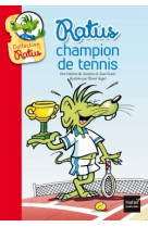 Ratus champion de tennis