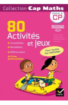 Cap maths cp éd. 2016 - 80 activités de consolidation, remédiation, différenciation