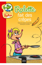 Ralette fait des crêpes