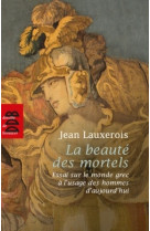 La beauté des mortels