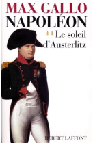 Napoléon - tome 2 - le soleil d'austerlitz - 1799-1805