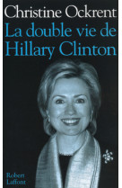 La double vie de hillary clinton