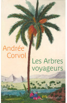 Les arbres voyageurs