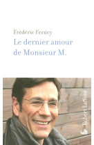 Le dernier amour de monsieur m.