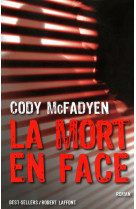 La mort en face