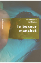 Le boxeur manchot - pavillons poche