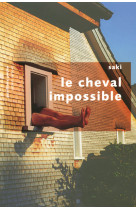 Le cheval impossible - pavillons poche