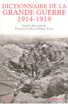 Dictionnaire de la grande guerre 1914-1918